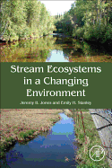 Stream Ecosystems in a Changing Environment