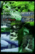 Stream Reconnaissance Handbook: Geomorphological Investigation and Analysis of River Channels