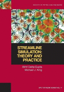 Streamline Simulation: Theory and Practice