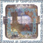 Streams of Consciousness - Tom Grant