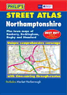 Street Atlas Northamptonshire, Plus Town Maps of Banbury, Buckingham, Rugby, and Stamford: Unique Comprehensive Coverage with Time-Saving Through-Routes: Includes Market Harborough - Great Britain