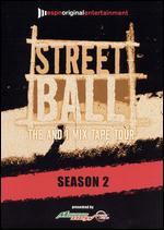 Street Ball: The And 1 Mix Tape Tour - Season 2