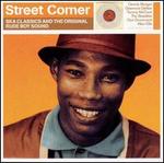 Street Corner: Ska Classics and Original Rude Boy - Various Artists