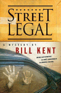 Street Legal: A Mystery