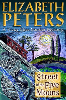 Street of the Five Moons - Peters, Elizabeth