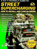 Street Supercharging: How to Install and Tune Blowers