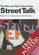 Street Talk: The Rise and Fall of the Poster