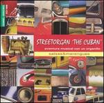 Streetorgan the Cuban: Salsas & Merengues - Jaop De Kwaasteniet