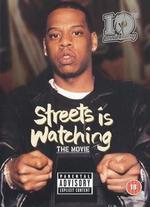 Streets Is Watching - 