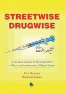 Streetwise drugwise