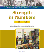 Strength in Numbers: Industrialization and Political Activism, 1861-1899