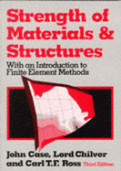 Strength of Materials & Structures - Case, and Case, John