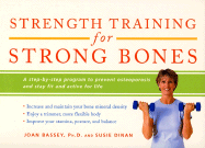 Strength Training for Beginners: A Step-By-Step Program to Prevent Osteoporosis and Stay Fit and Active for Life