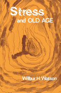 Stress and Old Age
