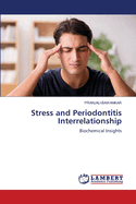 Stress and Periodontitis Interrelationship
