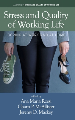 Stress and Quality of Working Life: Coping at Work and at Home - Rossi, Ana Maria (Editor)