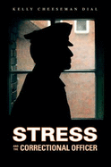 Stress and the Correctional Officer