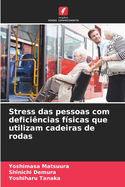 Stress das pessoas com deficincias fsicas que utilizam cadeiras de rodas