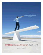 Stress Management for Life: Activities Manual: A Research-Based Experiential Approach