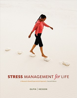 Stress Management for Life - Olpin, Michael, Dr., and Hesson, Margie