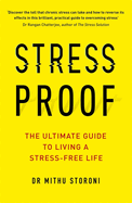 Stress-Proof: The ultimate guide to living a stress-free life