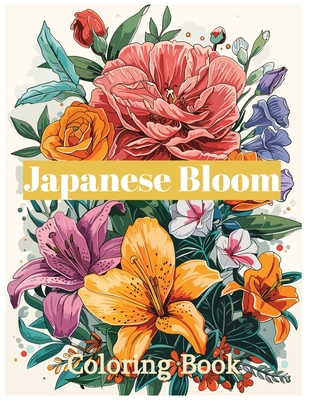 Stress Relief: Adult Coloring Book with Japanese Flowers, and Scenery For Relaxation: Japanese Flowers and Japan Scenery - Dollis, Sarah