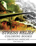 Stress Relief Coloring Books Grayscale Landscape for Adults Volume 3