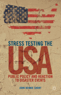 Stress Testing the USA: Public Policy and Reaction to Disaster Events
