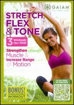 Stretch, Flex & Tone