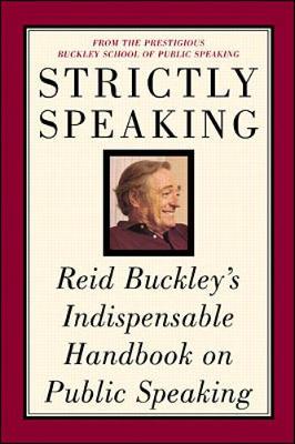 Strictly Speaking - Buckley, Reid (Preface by), and Buckley, Fergus Reid