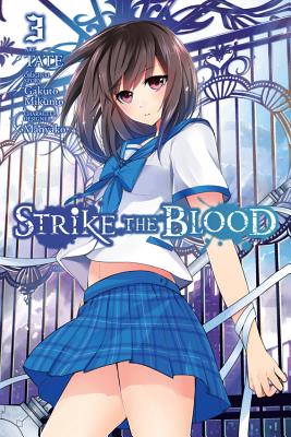 Strike the Blood, Vol. 3 (Manga) - Tate, and Mikumo, Gakuto, and Manyako