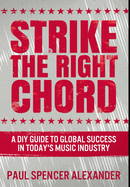 Strike the Right Chord: Premium Hardcover Edition