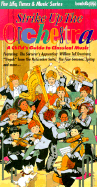 Strike Up the Orchestra: A Children's Guide to Classical Music with Book