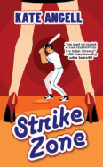 Strike Zone - Angell, Kate