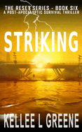 Striking - A Post-Apocalyptic Survival Thriller