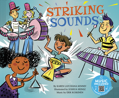 Striking Sounds - Kenney, Karen Latchana, and Koskinen, Erik (Producer)