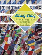 String Fling: Scrappy, Happy and Loving It!