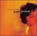 String Quartet Tribute to Josh Groban