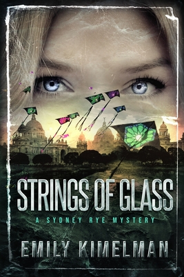 Strings of Glass - Kimelman, Emily