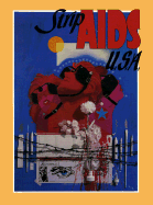 Strip AIDS USA: A Collection of Cartoon Art to Benefit People with AIDS