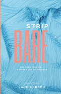 Strip Bare