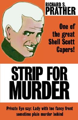 Strip for Murder - Prather, Richard S