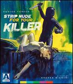 Strip Nude for Your Killer [Blu-ray] - Andrea Bianchi