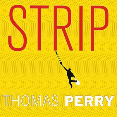 Strip - Perry, Thomas, and Kramer, Michael (Read by)