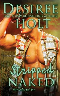 Stripped Naked - Holt, Desiree