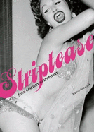 Striptease: From Gaslight to Spotlight