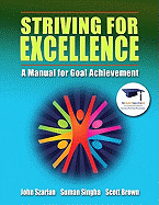 Striving for Excellence: A Manual for Goal Achievement