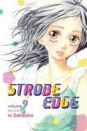 Strobe Edge, Vol. 9