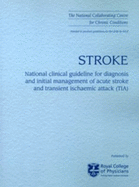 Stroke: National Clinical Guideline for Diagnosis and Initial Management of Acute Stroke and Transient Ischaemic Attack (TIA)