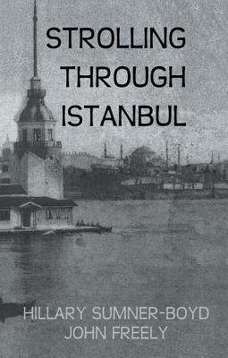 Strolling Through Istanbul - Sumner-Boyd, Hillary, and Freely, John